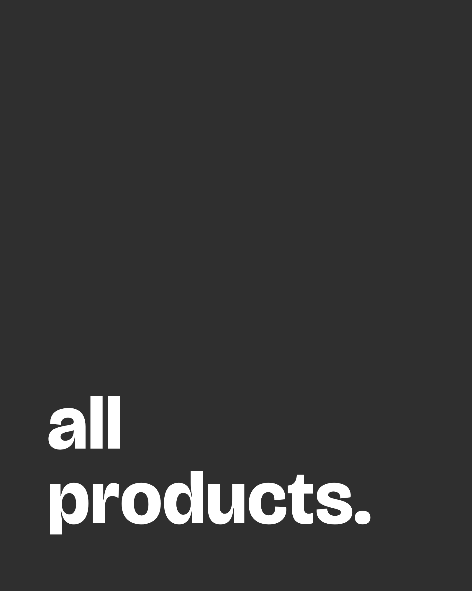 all products.